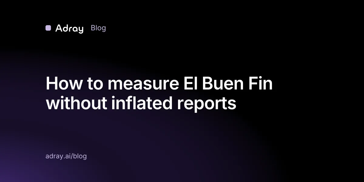 How to measure El Buen Fin without inflated reports